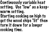 Continuously variable heat setting. 