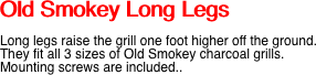 Old Smokey Long Legs  Long legs